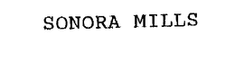 SONORA MILLS trademark