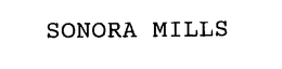 SONORA MILLS trademark