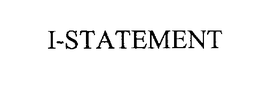 I-STATEMENT trademark
