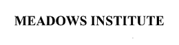 MEADOWS INSTITUTE trademark