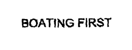 BOATING FIRST trademark