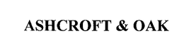 ASHCROFT & OAK trademark