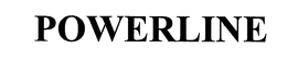 POWERLINE trademark