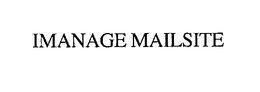 IMANAGE MAILSITE trademark