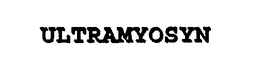 ULTRAMYOSYN trademark