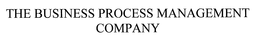 THE BUSINESS PROCESS MANAGEMENT COMPANY trademark