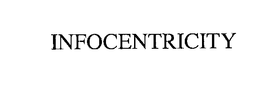 INFOCENTRICITY trademark
