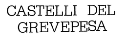 CASTELLI DEL GREVEPESA trademark