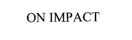 ON IMPACT trademark
