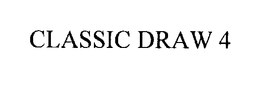 CLASSIC DRAW 4 trademark