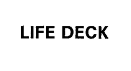 LIFE DECK trademark