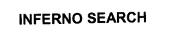 INFERNO SEARCH trademark