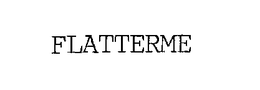 FLATTERME trademark
