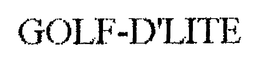GOLF-D'LITE trademark
