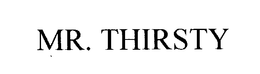 MR. THIRSTY trademark