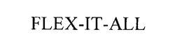 FLEX-IT-ALL trademark