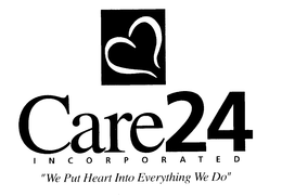 CARE24 INCORPORATED "WE PUT HEART INTO EVERYTHING WE DO" trademark