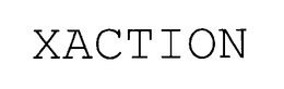XACTION trademark