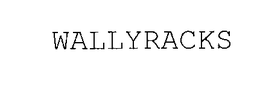 WALLYRACKS trademark