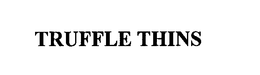 TRUFFLE THINS trademark