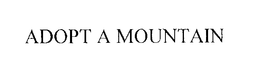 ADOPT A MOUNTAIN trademark