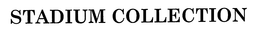 STADIUM COLLECTION trademark