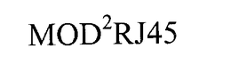 MOD2RJ45 trademark