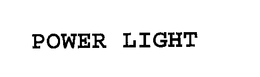 POWER LIGHT trademark