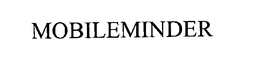 MOBILEMINDER trademark