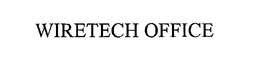 WIRETECH OFFICE trademark