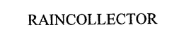 RAINCOLLECTOR trademark