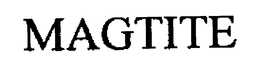 MAGTITE trademark