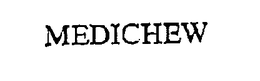 MEDICHEW trademark