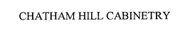 CHATHAM HILL CABINETRY trademark