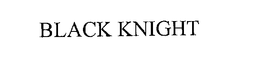 BLACK KNIGHT trademark