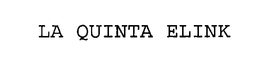 LA QUINTA ELINK trademark