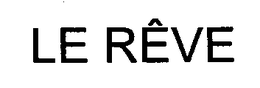LE REVE trademark