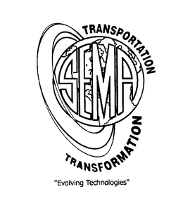 SEMA TRANSPORTATION TRANSFORMATION "EVOLVING TECHNOLOGIES" trademark