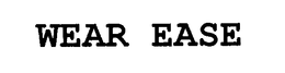 WEAR EASE trademark