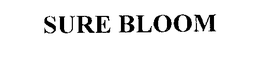 SURE BLOOM trademark