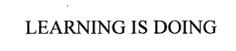 LEARNING IS DOING trademark