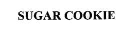 SUGAR COOKIE trademark