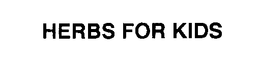 HERBS FOR KIDS trademark