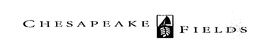 CHESAPEAKE FIELDS trademark