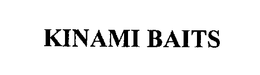 KINAMI BAITS trademark