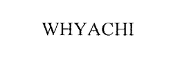 WHYACHI trademark