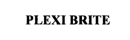 PLEXI BRITE trademark