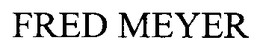 FRED MEYER trademark