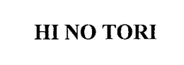 HI NO TORI trademark
