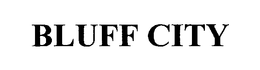 BLUFF CITY trademark